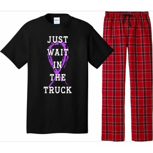 Just Wait In The Truck Purple Ribbon Cancer Awareness Day Pajama Set