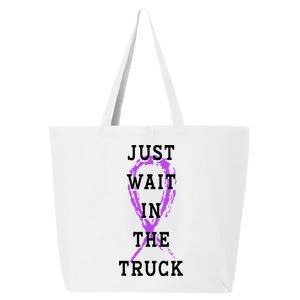 Just Wait In The Truck Purple Ribbon Cancer Awareness Day 25L Jumbo Tote