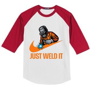 Just Weld It Welder Lover Welder Tradesperson Job Lover Kids Colorblock Raglan Jersey