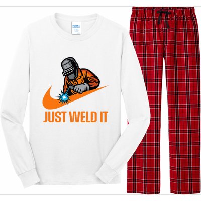 Just Weld It Welder Lover Welder Tradesperson Job Lover Long Sleeve Pajama Set