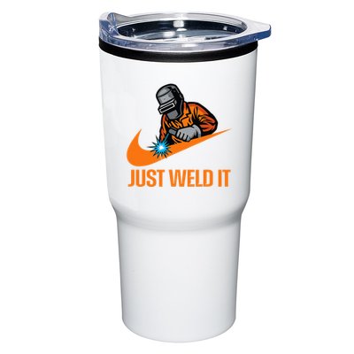 Just Weld It Welder Lover Welder Tradesperson Job Lover Tumbler