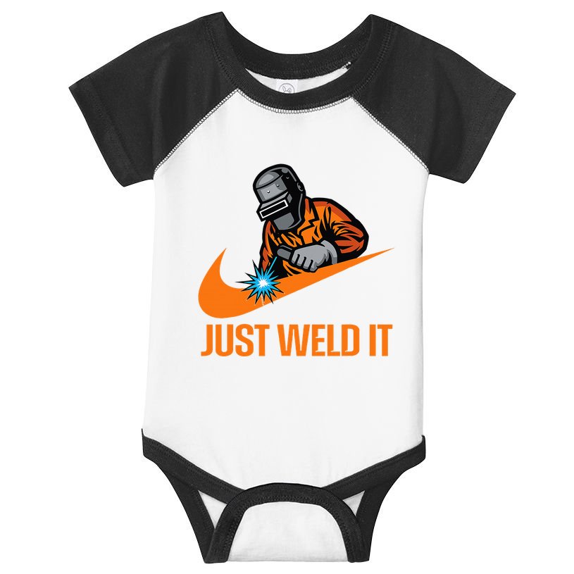 Just Weld It Welder Lover Welder Tradesperson Job Lover Infant Baby Jersey Bodysuit