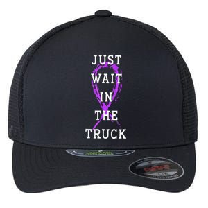 Just Wait In The Truck Domestic Violence Purple Ribbon Flexfit Unipanel Trucker Cap