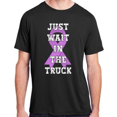 Just Wait In The Truck Domestic Violence Awareness Ribbon Adult ChromaSoft Performance T-Shirt