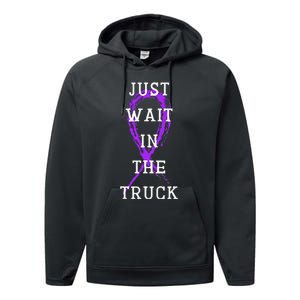 Just Wait In The Truck Performance Fleece Hoodie