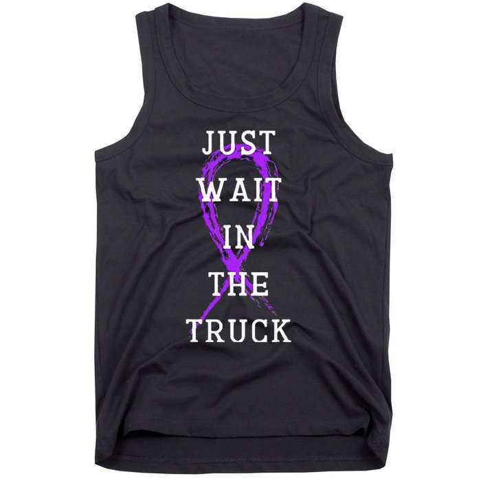 Just Wait In The Truck Tank Top