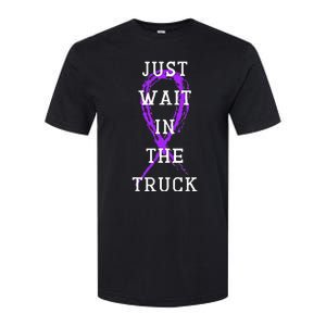 Just Wait In The Truck Softstyle CVC T-Shirt