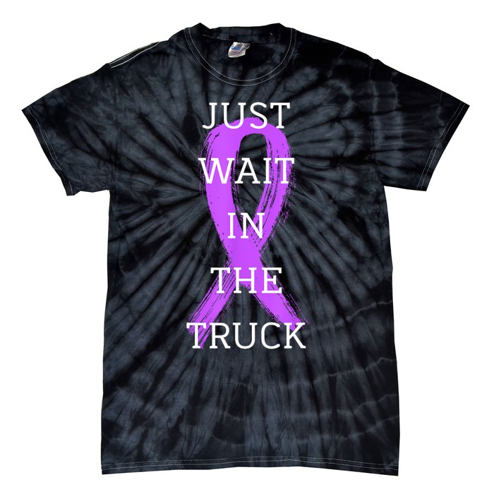 Just Wait In The Truck Ribbon Funny Tie-Dye T-Shirt