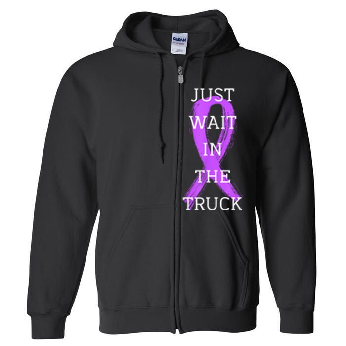 Just Wait In The Truck Ribbon Funny Full Zip Hoodie