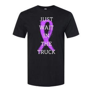 Just Wait In The Truck Ribbon Funny Softstyle CVC T-Shirt