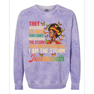 Juneteenth Women I Am The Storm Black Freedom 1865 Colorblast Crewneck Sweatshirt