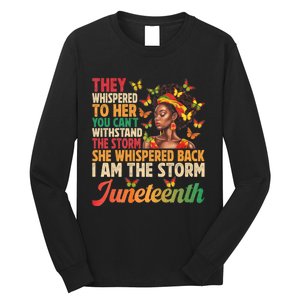 Juneteenth Women I Am The Storm Black Freedom 1865 Long Sleeve Shirt