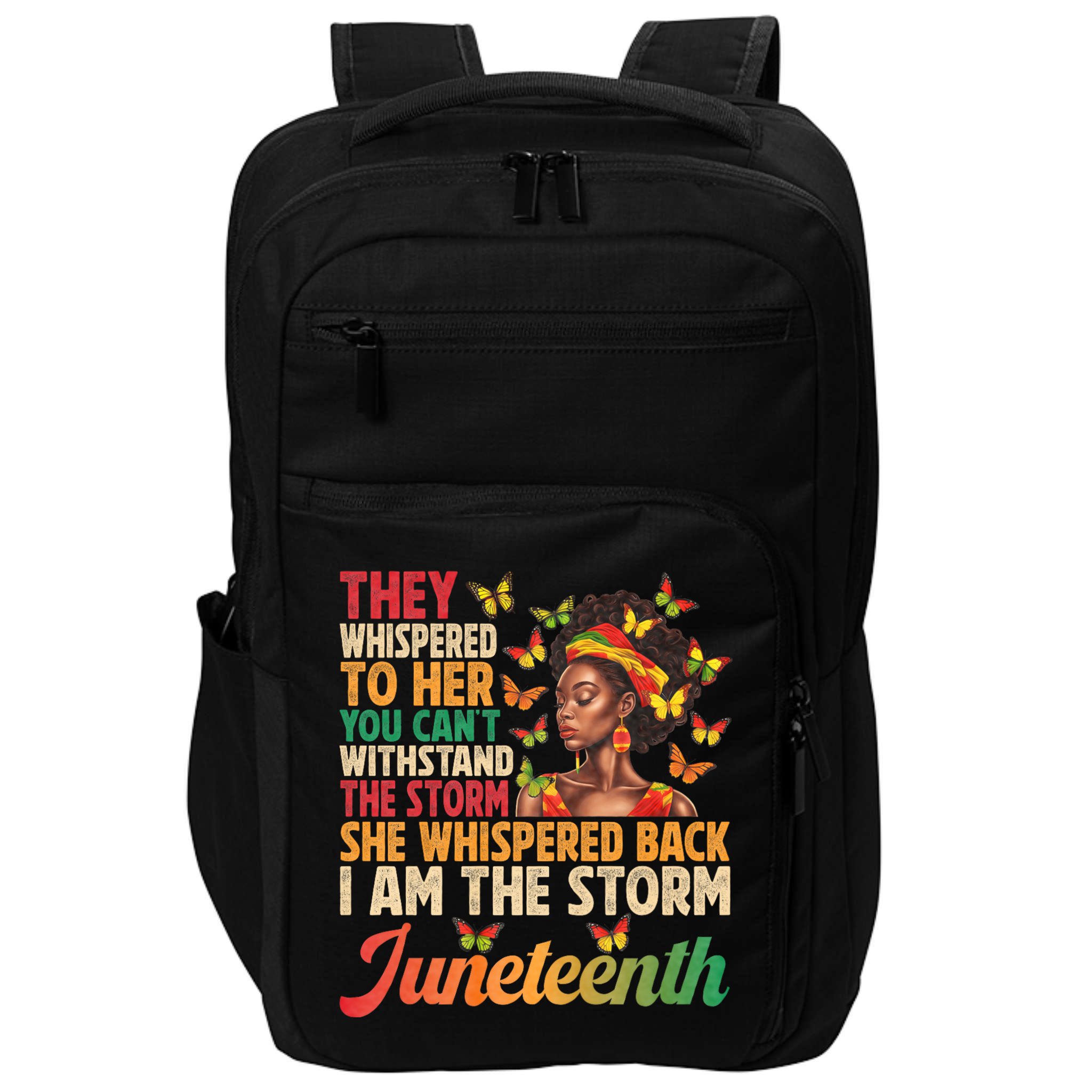 Juneteenth Women I Am The Storm Black Freedom 1865 Impact Tech Backpack
