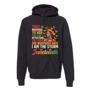 Juneteenth Women I Am The Storm Black Freedom 1865 Premium Hoodie