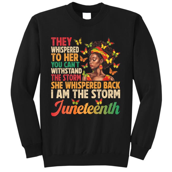 Juneteenth Women I Am The Storm Black Freedom 1865 Tall Sweatshirt