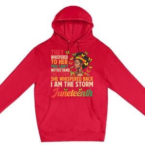 Juneteenth Women I Am The Storm Black Freedom 1865 Premium Pullover Hoodie