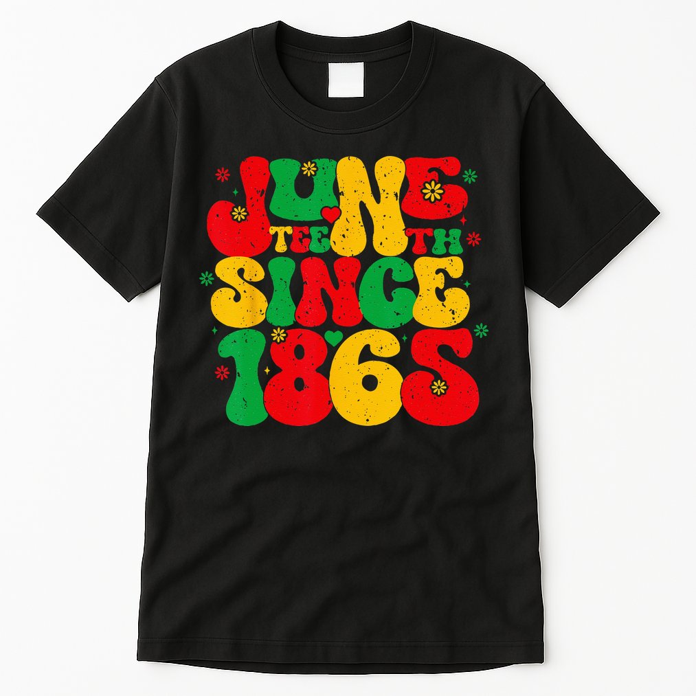 Juneteenth Wo Juneteenth African American Tall T-Shirt