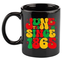 Juneteenth Wo Juneteenth African American 11oz C Handle Ceramic Mug