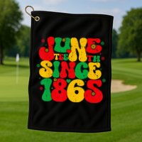 Juneteenth Wo Juneteenth African American Golf Towel
