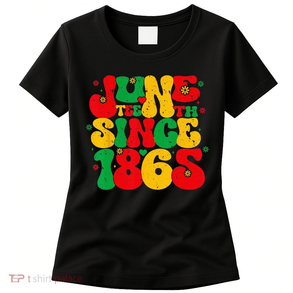 Juneteenth Wo Juneteenth African American Womens T-Shirt