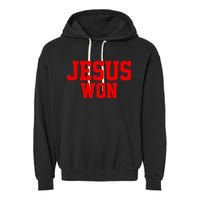 Jesus Won Front And Back Garment-Dyed Fleece Hoodie