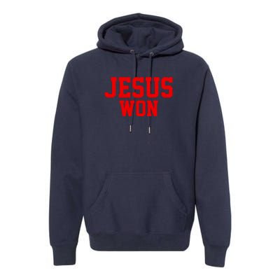 Jesus Won Front And Back Premium Hoodie