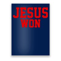 Jesus Won Front And Back Poster