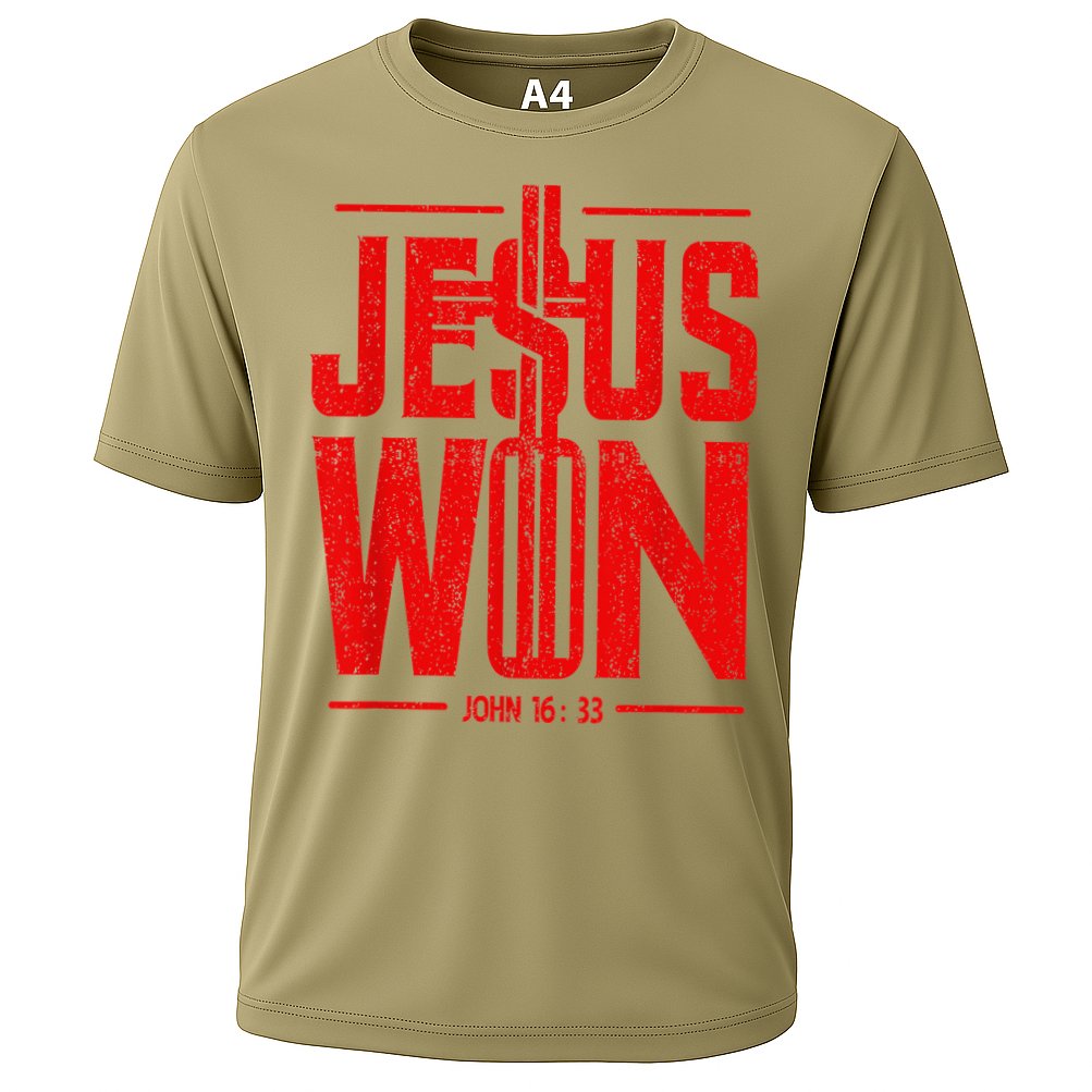 Jesus Won Just Here To Give God Glory John 16 33 Religious Cooling Performance Crew T-Shirt