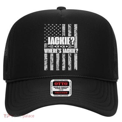 Jackie? Where's Jackie? High Crown Mesh Back Trucker Hat