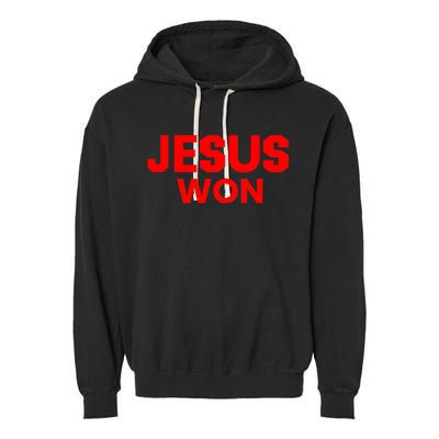 Jesus Won Garment-Dyed Fleece Hoodie