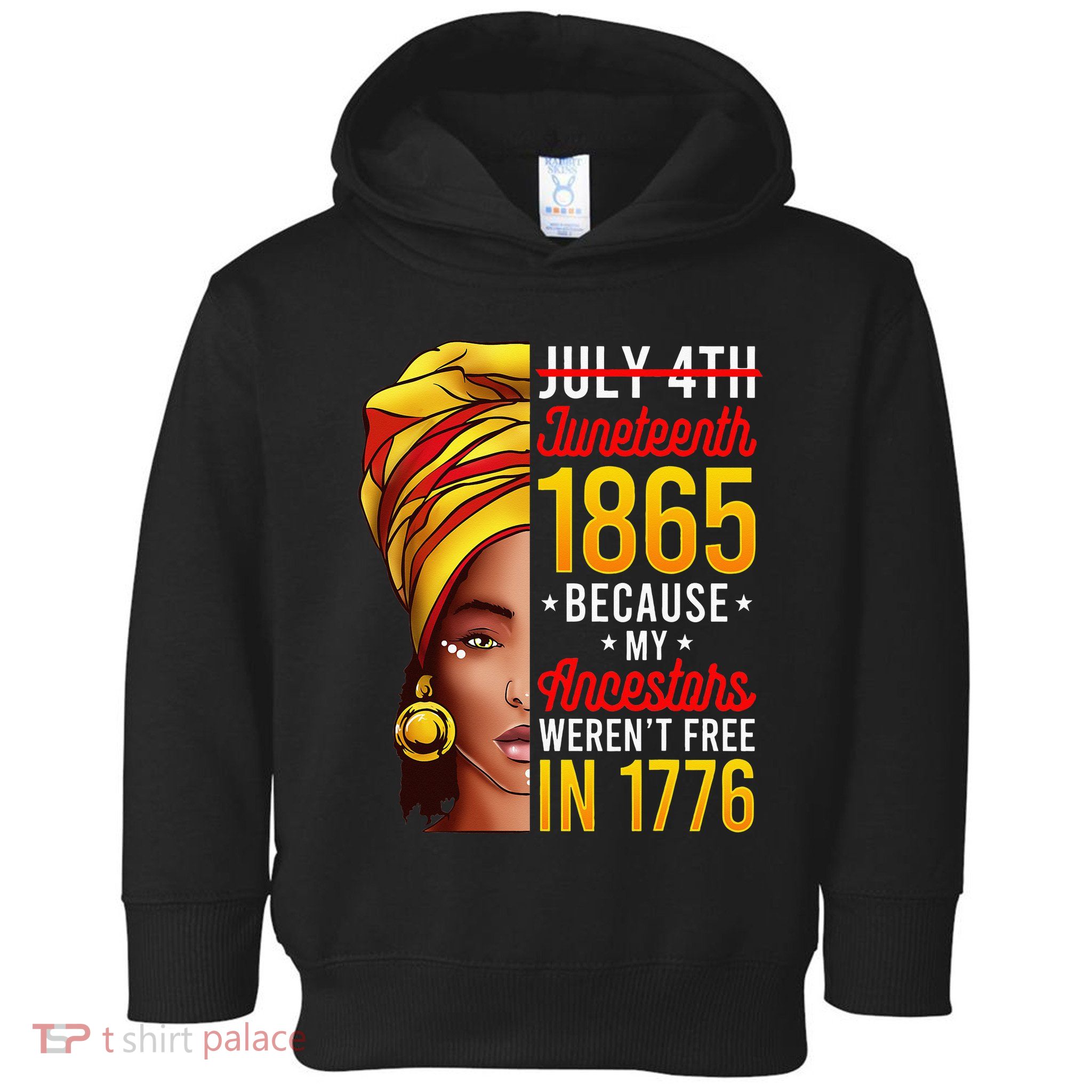 Juneteenth Women Juneteenth S African American Toddler Hoodie
