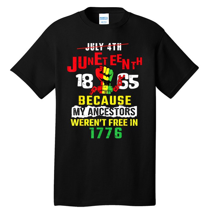 Juneteenth Women Juneteenth Shirts African American Tall T-Shirt