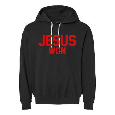 Jesus Won Garment-Dyed Fleece Hoodie
