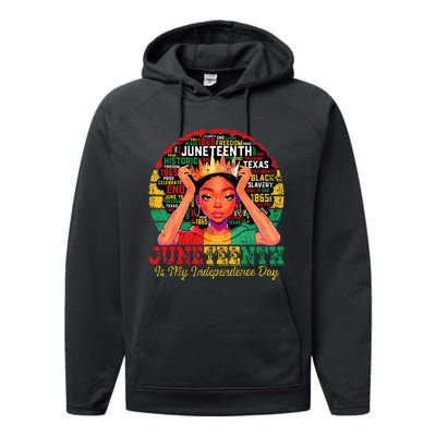 Juneteenth Wo Juneteenth Is My Independence Day Performance Fleece Hoodie