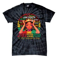 Juneteenth Wo Juneteenth Is My Independence Day Tie-Dye T-Shirt