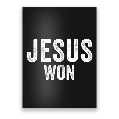 Jesus Won Poster