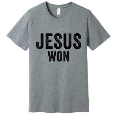 Jesus Won Premium T-Shirt
