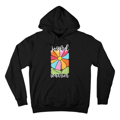 Joyful Warrior Hoodie