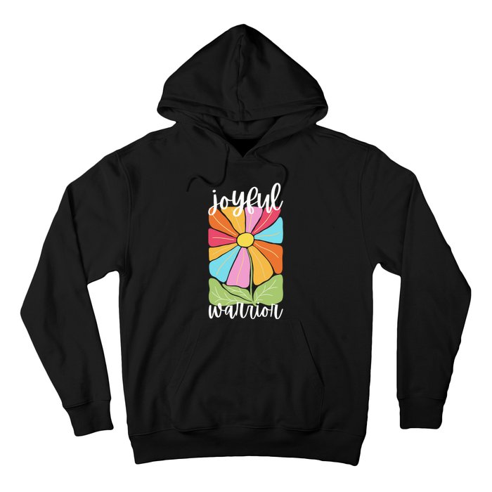 Joyful Warrior Hoodie