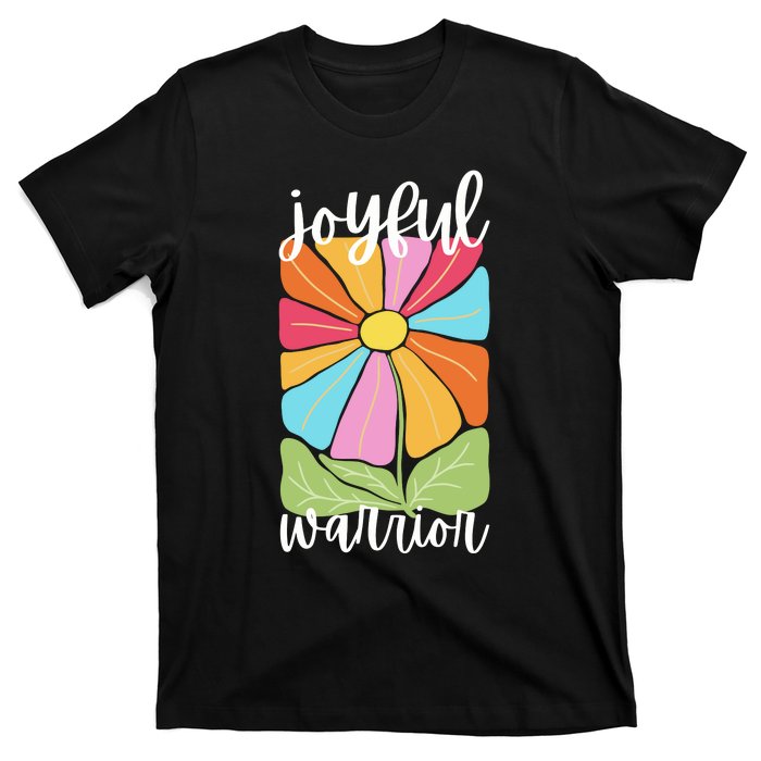 Joyful Warrior T-Shirt