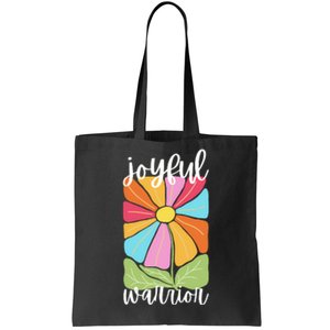 Joyful Warrior Tote Bag