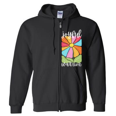 Joyful Warrior Full Zip Hoodie