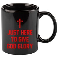 Jesus Won Just Here To Give God Glory Ohio Pride 11oz C Handle Ceramic Mug