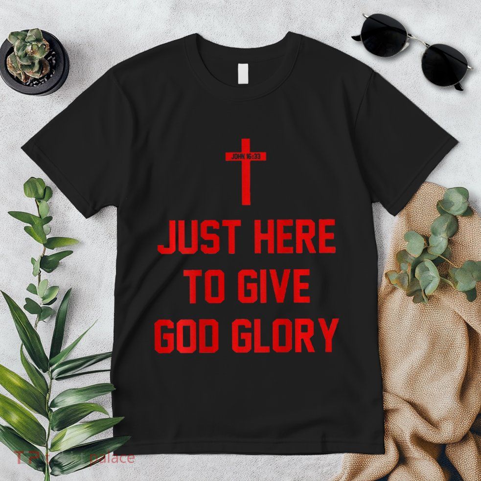 Jesus Won Just Here To Give God Glory Ohio Pride Premium T-Shirt