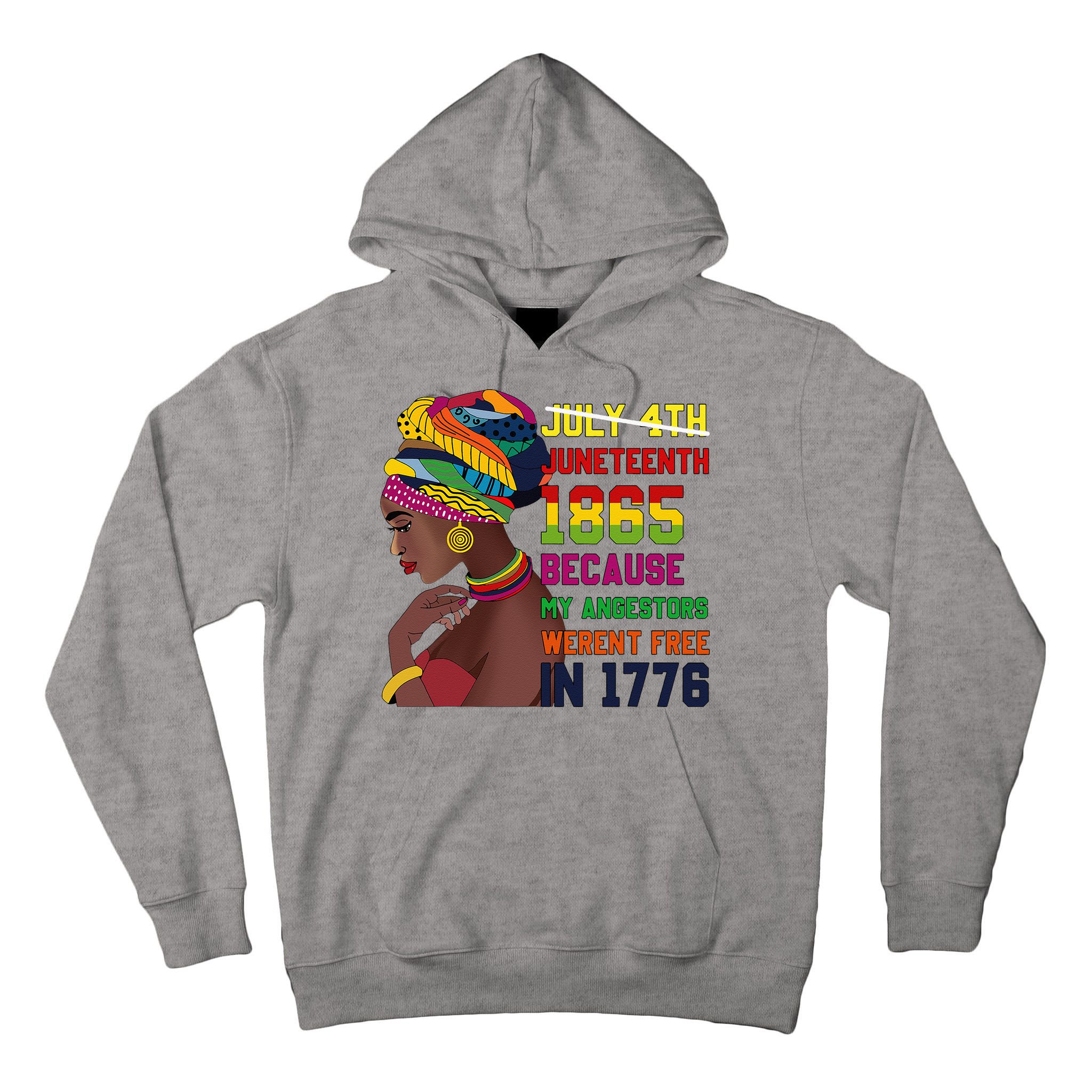 Juneteenth Women Juneteenth Shirts African American Tall Hoodie