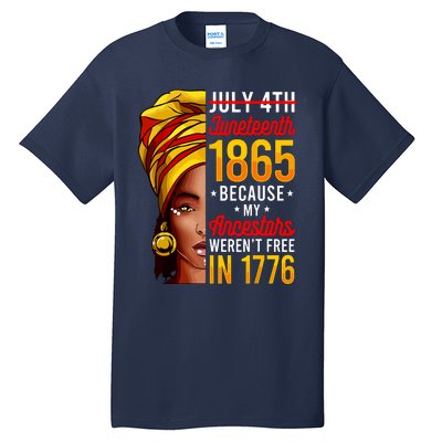 Juneteenth Women Juneteenth African American Tall T-Shirt