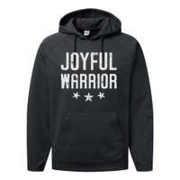 Joyful Warrior Kamala 2024 Joyful Warrior Performance Fleece Hoodie