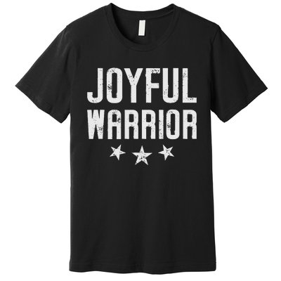 Joyful Warrior Kamala 2024 Joyful Warrior Premium T-Shirt