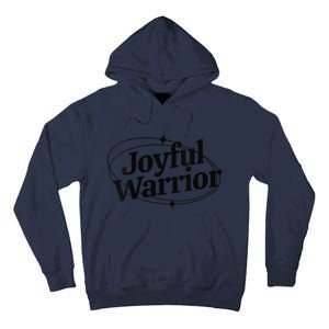 Joyful Warrior Kamala Harris Tim Walz Waltz 2024 Tall Hoodie