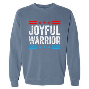 Joyful Warrior Kamala Waltz 2024 Kamala Harris Tim Walz Garment-Dyed Sweatshirt